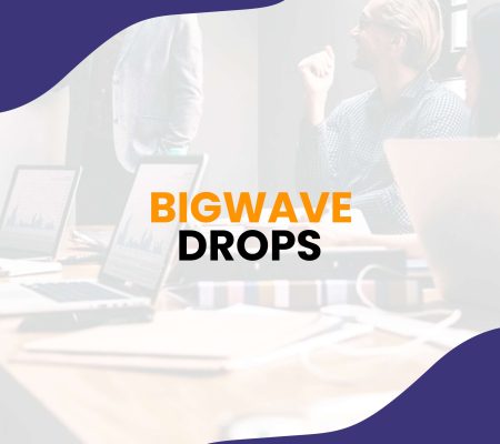 BigWave-Drops